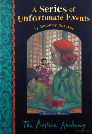 The Austere Academy: A Series of Unfortunate Events, Vol. 5 - Lemony Snicket [KSIĄŻKA]