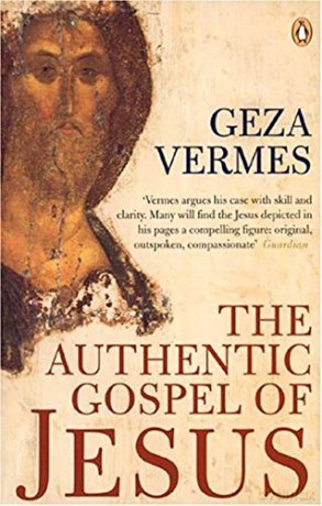 The Authentic Gospel of Jesus - Dr Geza Vermes [KSIĄŻKA]