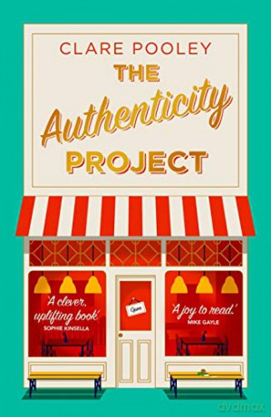 The Authenticity Project: The feel-good novel you need right now - Clare Pooley [KSIĄŻKA]