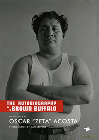 The Autobiography Of A Brown Buffalo - Oscar 'Zeta' Acosta [KSIĄŻKA]