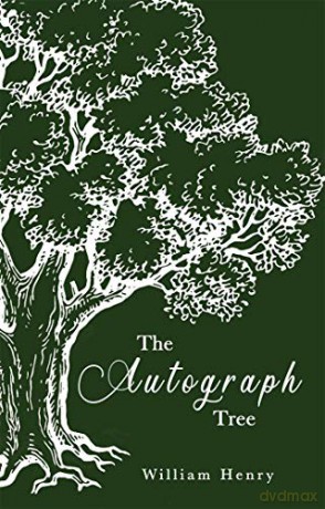 The Autograph Tree - William Henry [KSIĄŻKA]