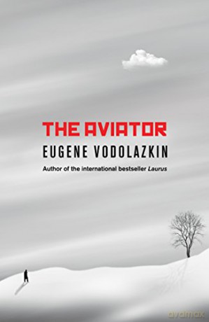 The Aviator - Eugene Vodolazkin [KSIĄŻKA]