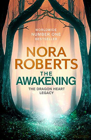 The Awakening: The Dragon Heart Legacy Book 1 - Nora Roberts [KSIĄŻKA]