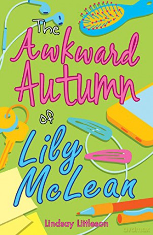 The Awkward Autumn of Lily McLean (Kelpies) - Lindsay Littleson [KSIĄŻKA]