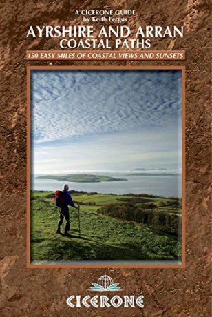 The Ayrshire and Arran Coastal Paths (British Long Distance Trails) - Keith Fergus [KSIĄŻKA]