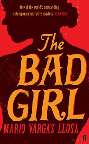 The Bad Girl - Mario Vargas Llosa [KSIĄŻKA]