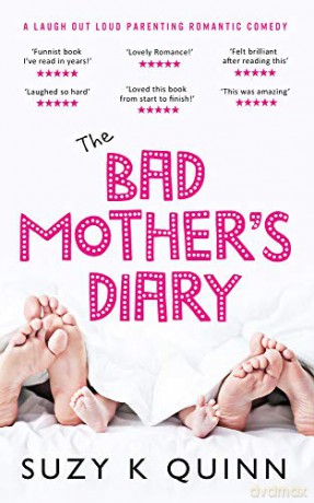 The Bad Mother's Diary 2019 (The Bad Mother Series) - Suzy K Quinn [KSIĄŻKA]