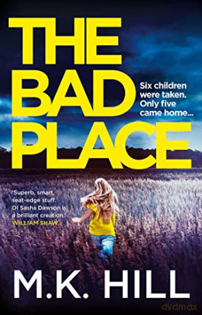 The Bad Place: 1 - M.K. Hill [KSIĄŻKA]