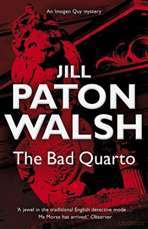 The Bad Quarto (Imogen Quy Mystery 4): A Gripping Cambridge Murder Mystery (Imogen Quy Mysteries) - Jill Paton Walsh [KSIĄŻKA]