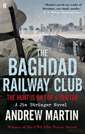 The Baghdad Railway Club (Jim Stringer) - Andrew Martin [KSIĄŻKA]