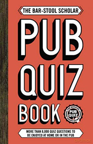 The Bar-Stool Scholar Pub Quiz Book: More than 8,000 Quiz Questions (Quiz Books) [KSIĄŻKA]