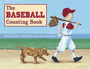The Baseball Counting Book - Barbara Barbieri McGrath [KSIĄŻKA]