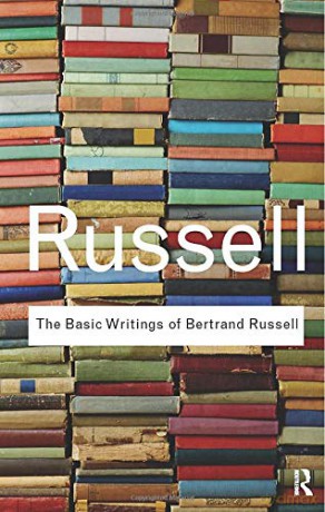 The Basic Writings of Bertrand Russell (Routledge Classics) - Bertrand Russell [KSIĄŻKA]