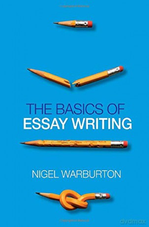 The Basics of Essay Writing - Nigel Warburton [KSIĄŻKA]