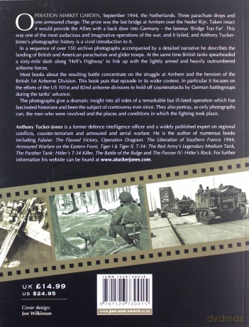 The Battle for Arnhem 1944-1945: Rare Photographs from Wartime Archives (Images of War) - Anthony Tucker-Jones [KSIĄŻKA]