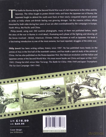 The Battle for Burma, 1942-1945: Rare Photographs from Wartime Archives (Images of War) - Philip Jowett [KSIĄŻKA]