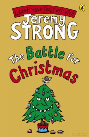 The Battle for Christmas (Cosmic Pyjamas) - Jeremy Strong [KSIĄŻKA]