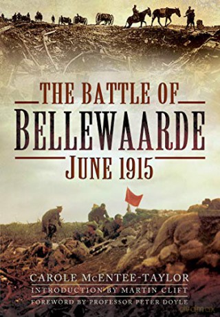 The Battle of Bellewaarde, June 1915 - Carole McEntee-Taylor [KSIĄŻKA]