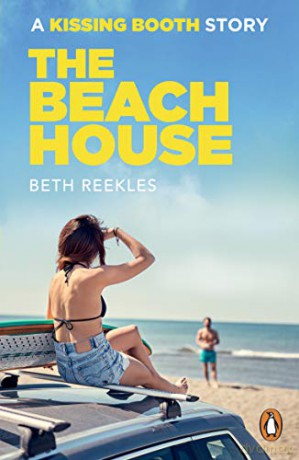 The Beach House: A Kissing Booth Story (The Kissing Booth) - Beth Reekles [KSIĄŻKA]