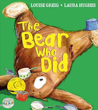 The Bear Who Did - Louise Greig [KSIĄŻKA]