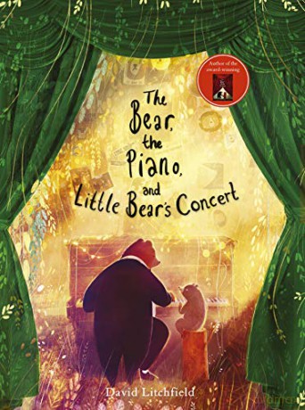 The Bear, the Piano and Little Bear's Concert: 1 - David Litchfield [KSIĄŻKA]