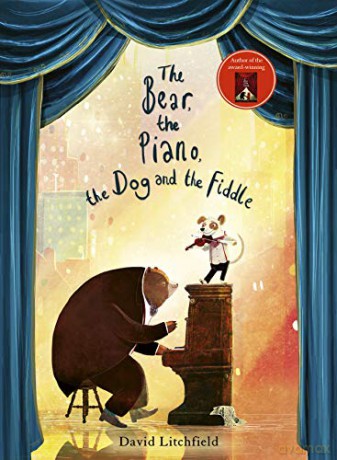 The Bear, The Piano, The Dog and the Fiddle - David Litchfield [KSIĄŻKA]