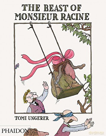 The Beast of Monsieur Racine - Tomi Ungerer [KSIĄŻKA]