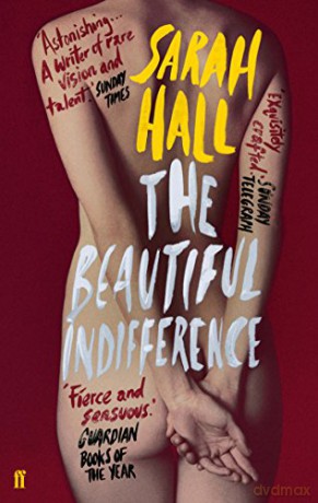 The Beautiful Indifference - Sarah Hall [KSIĄŻKA]