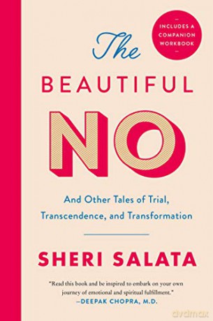 The Beautiful No: And Other Tales of Trial, Transcendence, and Transformation - Sheri Salata [KSIĄŻKA]