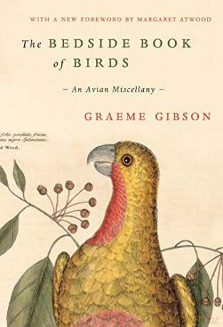 The Bedside Book of Birds: An Avian Miscellany - Graeme Gibson [KSIĄŻKA]
