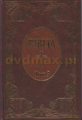 Biblia tom 3 [książka]
