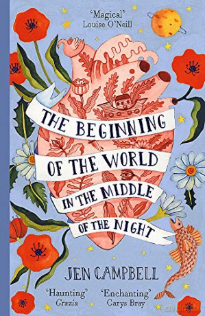 The Beginning of the World in the Middle of the Night: an enchanting collection of modern fairy tales - Jen Campbell [KSIĄŻKA]