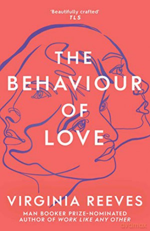 The Behaviour of Love - Virginia Reeves [KSIĄŻKA]