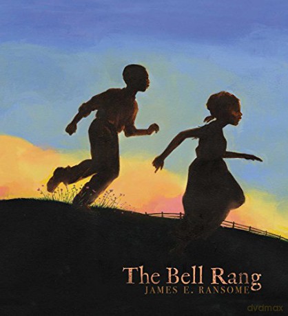The Bell Rang (ALA Notable Children's Books. Younger Readers (Awards)) - James E. Ransome [KSIĄŻKA]