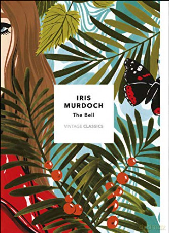 The Bell: Vintage Classics Murdoch Series - Iris Murdoch [KSIĄŻKA]