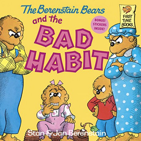 The Berenstain Bears and the Bad Habit (First Time Books(R)) - Stan Berenstain [KSIĄŻKA]