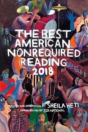 The Best American Nonrequired Reading 2018 (Best American Series (R)) [KSIĄŻKA]