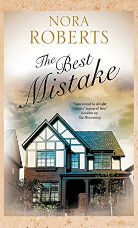 The Best Mistake - Nora Roberts [KSIĄŻKA]