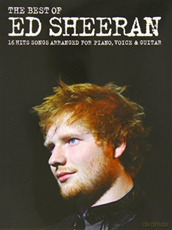 The Best Of Ed Sheeran: 16 Hit Songs Arranged for Piano, Vocal, Guitar - Ed Sheeran [KSIĄŻKA]