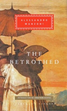 The Betrothed (Everymans Library) - Alessandro Manzoni [KSIĄŻKA]