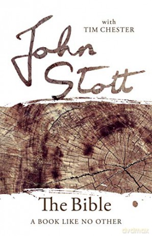 The Bible: A Book Like No Other (The Contemporary Christian) - John Stott [KSIĄŻKA]