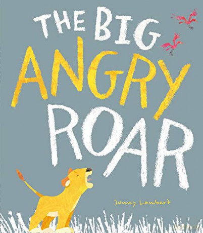 The Big Angry Roar - Jonny Lambert [KSIĄŻKA]