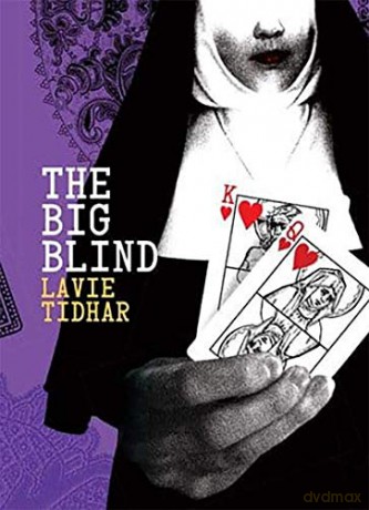 The Big Blind - Lavie Tidhar [KSIĄŻKA]