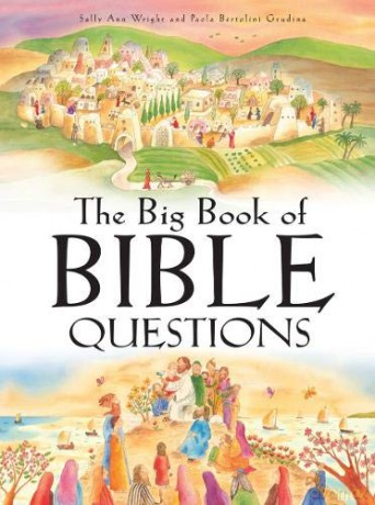 The Big Book Of Bible Questions - Sally Ann Wright [KSIĄŻKA]