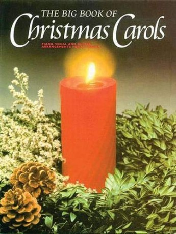 The Big Book of Christmas Carols [KSIĄŻKA]