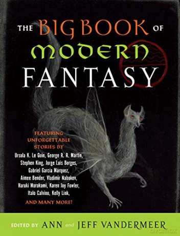The Big Book of Modern Fantasy - Jeffrey Vandermeer [KSIĄŻKA]