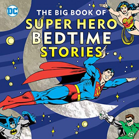 The Big Book of Super Hero Bedtime Stories (DC Super Heroes) - Noah Smith [KSIĄŻKA]