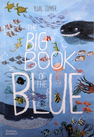 The Big Book of the Blue: Yuval Zommer (The Big Book series) - Yuval Zommer [KSIĄŻKA]