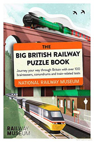 The Big British Railway Puzzle Book [KSIĄŻKA]