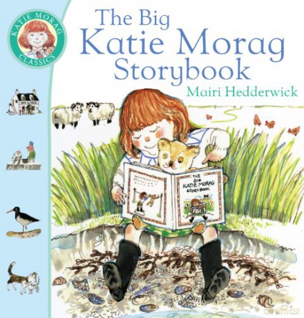 The Big Katie Morag Storybook - Mairi Hedderwick [KSIĄŻKA]